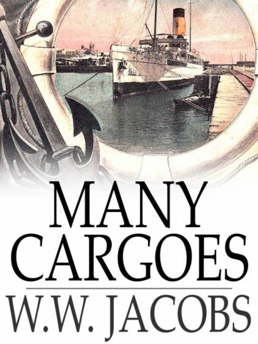 Titeldetails für Many Cargoes nach W. W. Jacobs - Verfügbar